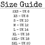 Nazine Alice Designs Size Guide: 2XS - UK Size 6 XS - UK Size 8 S - UK Size 10 M - UK Size 12 L - UK Size 14 XL - UK Size 16 2XL - UK Size 18 3XL - UK Size 20